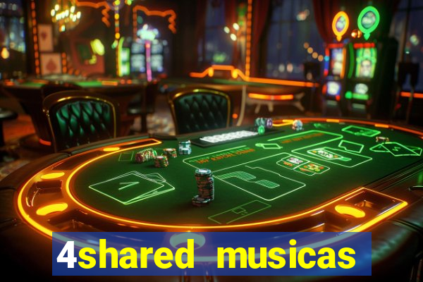 4shared musicas para baixar